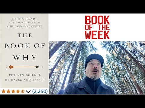 The Book of Why by Judea Pearl & Dana Mackenzie Book PReview - The New Science of Cause and Effect