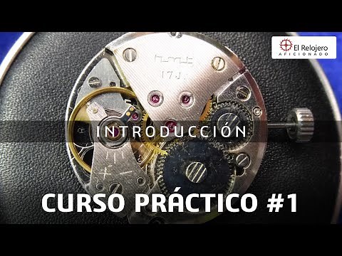Practical introductory course to mechanical watchmaking - Introduction [The Amateur Watchmaker]