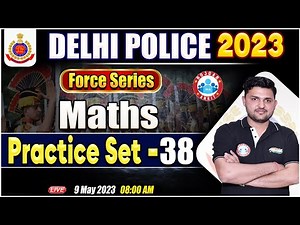 Delhi Police Constable Maths Class | Delhi Police Maths Practice Set 38 | DP maths by Rahul Sir RWA