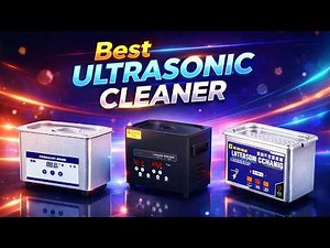 Best Ultrasonic Cleaners 2026 🔥 Top 5 Picks for Deep Cleaning