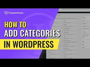 How To Add Categories In WordPress? Step-by-step WordPress tutorial