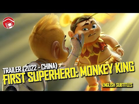 FIRST SUPERHERO: MONKEY KING - Trailer for New Monkey King Animation! (2022) 超级英雄美猴王——齐天儿