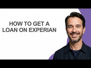 How To Get A Loan On Experian - KevinHowTo