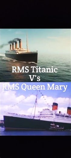 RMS Titanic vs RMS Queen Mary