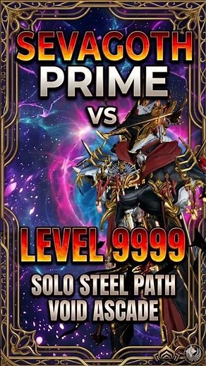 Sevagoth prime vs Level 9999 -With Build #warframe #tenno #steelpath #tennocreate #warframebuilds