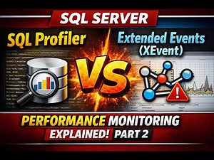 SQL Profiler vs Extended Events (XEvent) in SQL Server | Performance Monitoring Explained – Part 2