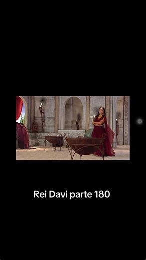 Rei Davi parte 180