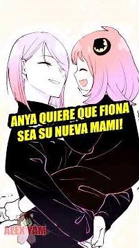 Anya wants Fiona to be her NEW MOM and here are the reasons! | #spyxfamily #anime