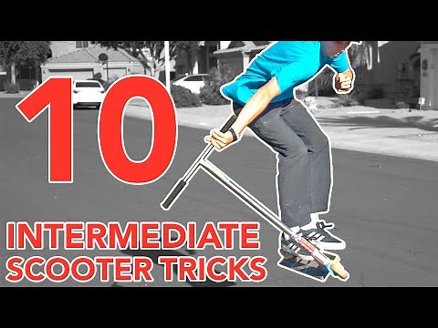 LEARNING 10 EASY INTERMEDIATE SCOOTER TRICKS IN 30 MINUTES