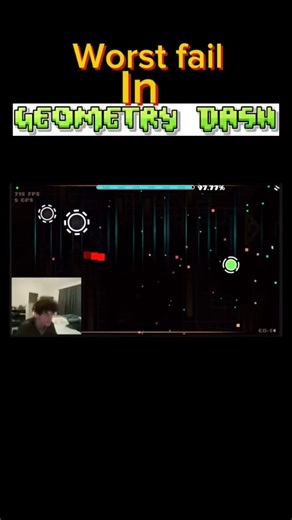 Worst fails in geometry dash