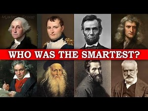 100 Historical Geniuses Ranked by IQ | Cox's Table