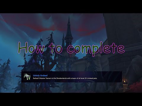 Unholy Undead achievement with easy to obtain pets - World of Warcraft pet battle guide.