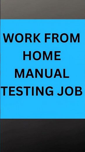 Work From Home Job| Manual Testing Jobs| Remote