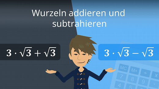 Wurzeln addieren und subtrahieren • Erklärung, Beispiele
