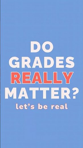 🎓 “Think grades don’t matter? Let’s talk about it…” 👀