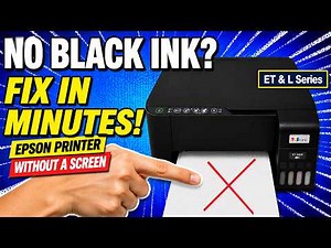 Epson Printer Not Printing Black? Easy Fix For L3210, L3250, ET-2400, & More
