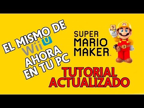 SUPER MARIO MAKER PARA PC (EL MISMO DE WII U) - COMO JUGARLO