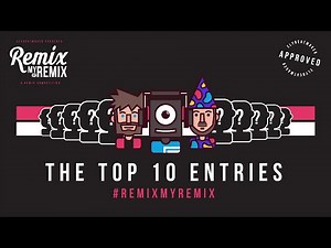 The Top 10 Entries - #RemixMyRemix [Official Top 10] (elybeatmaker Remix Competition)