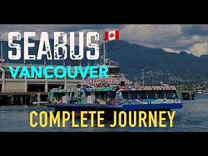 Vancouver SEABUS Ride from Waterfront to Lonsdale Quay (Full Journey) [4K] [60FPS] | 🇨🇦