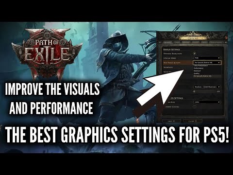 Path Of Exile 2 - The Best Graphics Settings For PS5!