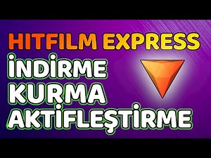 Hitfilm Express Nasıl İndirilir ve aktif edilir? HOW TO DOWNLOAD HITFILM EXPRESS 12 ?