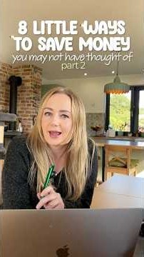 8 Little Ways To Save Money Episode 2