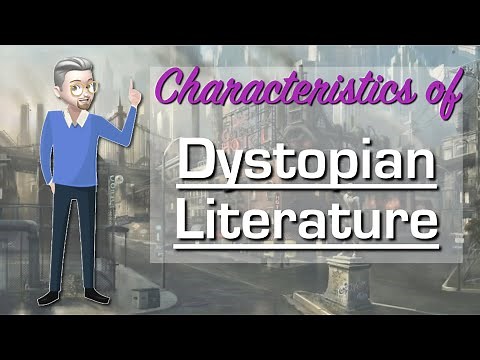 ESL - Dystopian Literature Characteristics