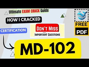 Microsoft MD-102 |🔥IMPORTANT TOPICS🔥| Endpoint Administrator | Latest Pattern | Exam Help | Free PDF