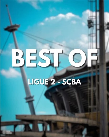 Foot Lens TN on Instagram: "BEST OF - LIGUE 2 - SCBA 🔥📷"