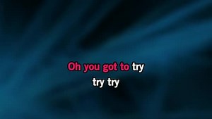 Karaoke Try - Blue Rodeo - CDG, MP4, KFN - Karaoke Version