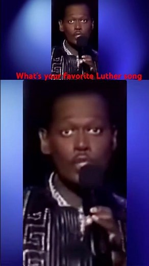 What's the BEST Luther Song Ever