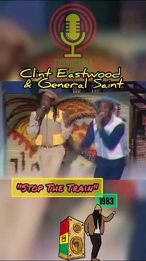 Stop The Train Clint Eastwood & General Saint (1983) | Reggae Music