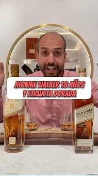Comparativa Johnnie Walker Gold Label y JW 18 años whisky