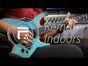 'Remain Indoors' Guitar and Drum Cover - Periphery