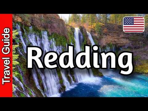 Redding, California Travel Guide: 23 Must Visit Spots in Redding, CA