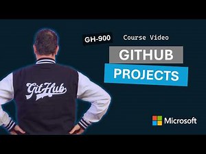 GitHub Projects | GH-900 | Episode 6