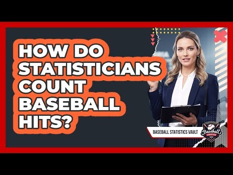 How Do Statisticians Count Baseball Hits?
