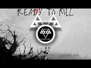 Neffex - Ready To Kill [Instrumental] (Copyright Free)