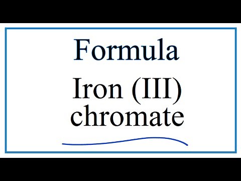 How to Write the Formula for Iron (III) chromate