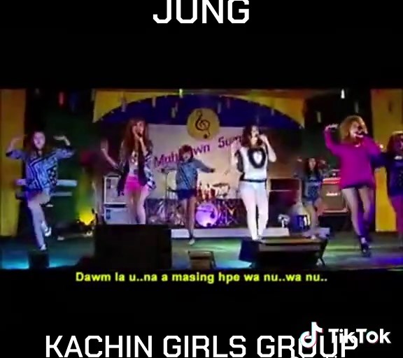 Kachin Girls Group Performance: I Just Wanna You Get Out