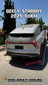 15K views · 364 reactions | ☑️ GEELLY STARRAY / KAYI X7 ☑️2025 00 km disponible toute les couleurs Pour plus d'informations, contactez-nous☎️06.63.74.78.98☎️06.60.50.92.71☎️06.75.88.16.05 | Abderahman Automobiles | Facebook