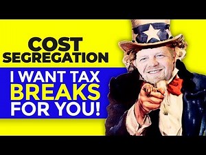 Cost Segregation Tax Breaks! (NEW 2019)