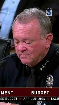 LAPD chief warns funding and staffing are insufficient for LA28