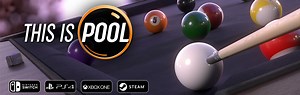 本格的なビリヤードゲーム『This Is Pool』がPS4＆Xbox One＆Switch＆PC向けとして2019年初頭に海外発売決定！