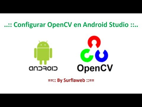 Como agregar OpenCV a Android Studio 2021