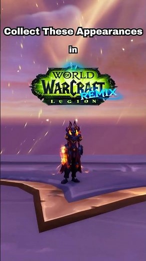 Collect All These Sets BEFORE Legion Remix ENDS! (4/4 Available).