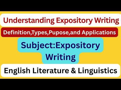 Understanding Expository Writing,Full explanation.