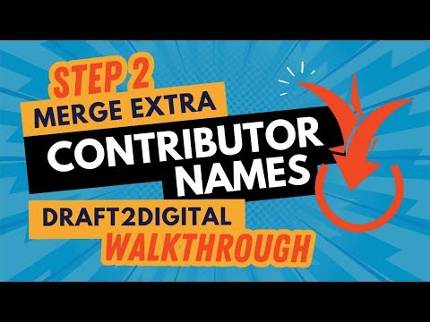 Contributor Name Merge Tool - Clean up your Draft2Digital Account