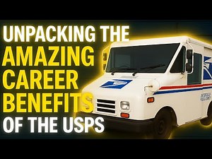 🔥Unpacking the Amazing Career Benefits of the USPS🔥