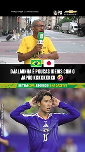 OS JAPONESES TÃO FALANDO DEMAIS ANTES DO JOGO!!! TEM QUE RESPEITAR A SELEÇÃO PENTACAMPEÃ!!!! 🇧🇷🇧🇷🇧🇷 FALA TU, DJALMINHA! KKKKKKK🤣 🇧🇷🇯🇵 Hoje tem Brasil x Japão, a partir das 11h, na CazéTV! 🏆 É MATA-MATA! 🚨 𝐄 𝐒𝐄 𝐓𝐄𝐌 𝐂𝐎𝐏𝐀, 𝐄𝐒𝐐𝐔𝐄𝐂𝐄! É NA CAZÉTV! 🤩📺 #GeralCazéTV #CopaNaCazéTV #Chevrolet #VideoPatrocinado #cztv37